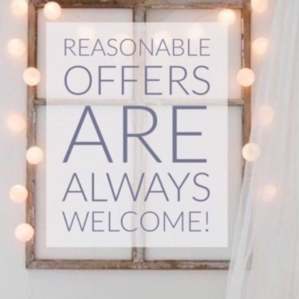 we're always listening to reasonable offers!! try us:):)